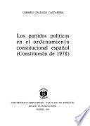 Los partidos políticos en el ordenamiento constitucional español (Constitución de 1978)