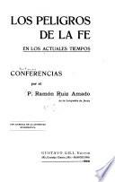 Los peligros de la fe en los actuales tiempos