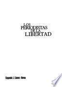 Los periodistas de la libertad