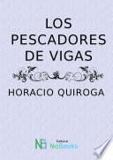 Los pescadores de vigas