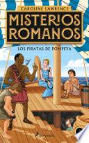 Los piratas de Pompeya / The Pirates of Pompeii.