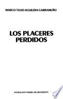 Los placeres perdidos