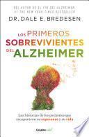 Los Primeros Sobrevivientes del Alzheimer / The First Survivors of Alzheimer's