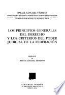 Los principios generales del derecho y los criterios del Poder Judicial de la Federación