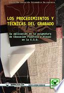 Los procedimientos y técnicas del grabado