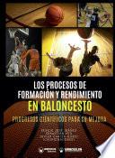 Los procesos de formación y rendimiento en Baloncesto
