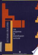Los programas de diversificación curricular. Secundaria obligatoria
