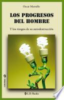 Los progresos del hombre