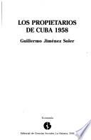 Los propietarios de Cuba 1958
