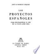 Los proyectos españoles para reconquistar el Río de la Plata, 1820-1833