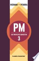 Los proyectos Manhattan no 03