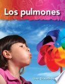 Los pulmones (Lungs)
