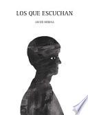 Los que escuchan