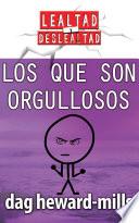 Los que son orgullosos