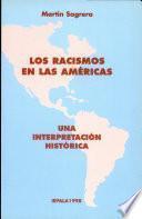 Los racismos en las Américas