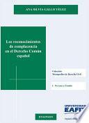 Los reconocimientos de complacencia en el Derecho Común español.