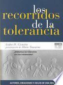 Los recorridos de la tolerancia