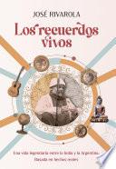 Los recuerdos vivos