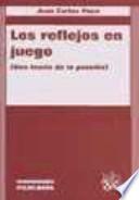 Los reflejos en juego