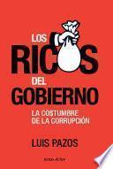 Los ricos del gobierno