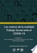 Los rostros de la realidad: trabajo social ante COVID-19
