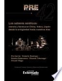 Los saberes asiáticos. Ciencia y técnica en China, India y Japón desde la antigüedad hasta nuestros días