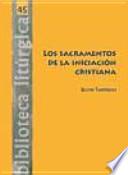 Los sacramentos de la iniciacion cristiana