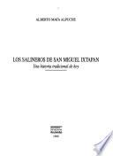 Los salineros de San Miguel Ixtapan