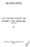 Los secretarios de Estado y del despacho, 1474-1724