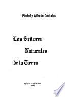 Los señores naturales de la tierra