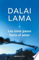 Los siete pasos hacia el amor / How to Expand Love: Widening the Circle of Loving Relationships