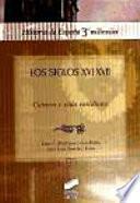 Los siglos XVI-XVII
