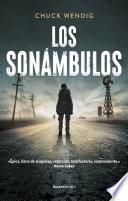 Los sonámbulos/ Wanderers