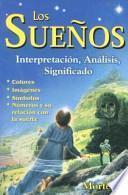Los Suenos: Interpretacion, Analisis, Significado