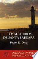 Los susurros de Santa Bárbara