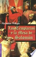 Los Templarios y la Mesa de Salomon