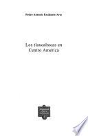 Los tlaxcaltecas en Centro América