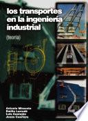 Los transportes en la ingeniería industria