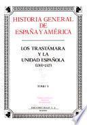 Los Trastámara y la unidad española (1369-1517)