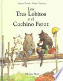 Los tres lobitos y el cochino feroz