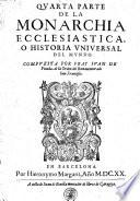 Los treynta libros de la monarchia ecclesiastica, o historia universal del mundo