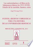 Los universitarios y el libro en la Salamanca clásica (ss. XVI-XVIII). Estado de la cuestión, fuentes, retos
