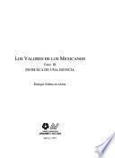 Los valores de los mexicanos: En busca de una esencia