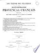 Lou Trésor dóu Felibrige ou dictionnaire provençal-français