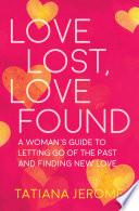 Love Lost, Love Found