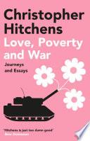 Love, Poverty and War