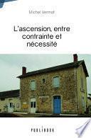 L’ascension, entre contrainte et nécessité