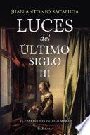 Luces del último siglo III