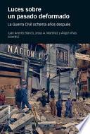 Luces sobre un pasado deformado