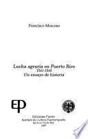 Lucha agraria en Puerto Rico, 1541-1545